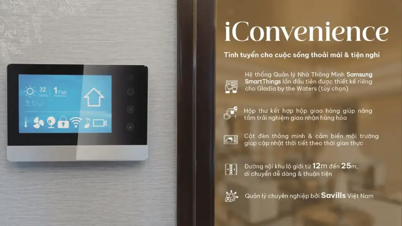 Hệ thống iConvenience tại Gladia by the Waters mang đến cuộc sống thông minh và tiện nghi với Samsung SmartThings.